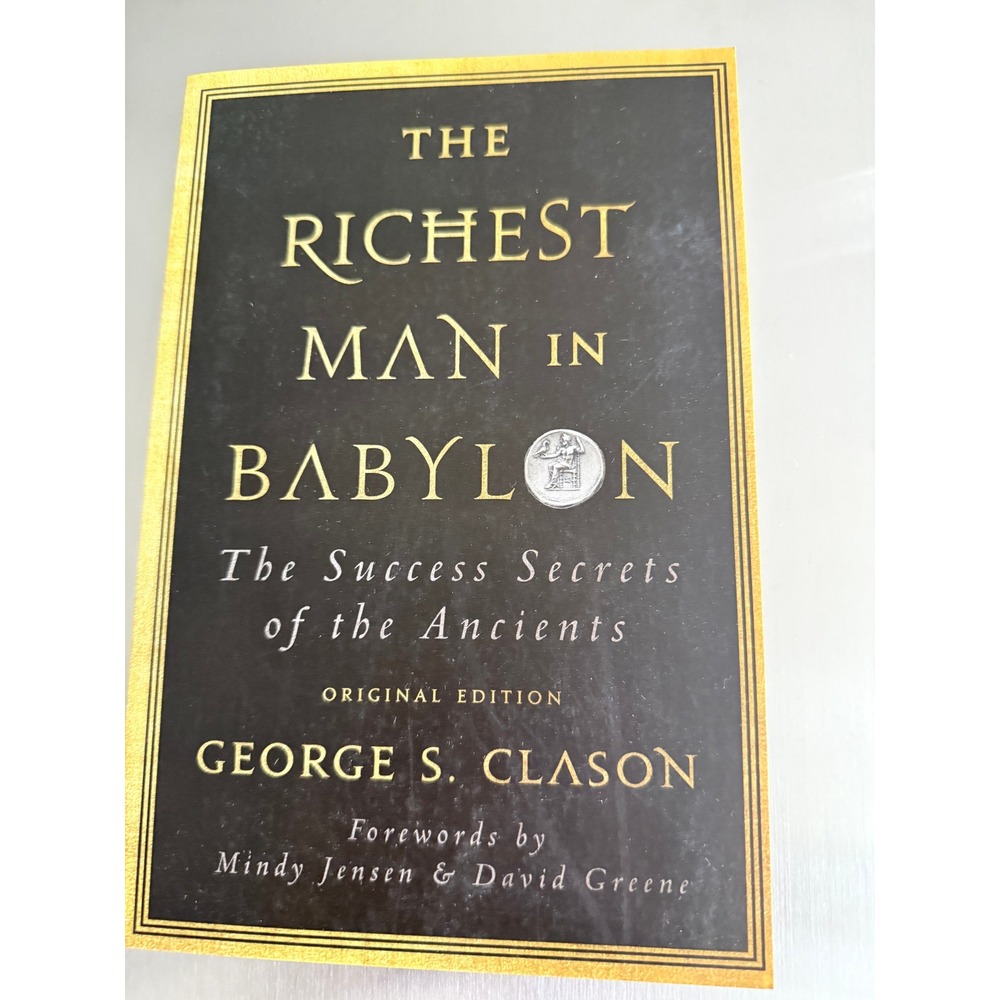 The Richest Man in Babylon: The Success Secrets of the Ancients